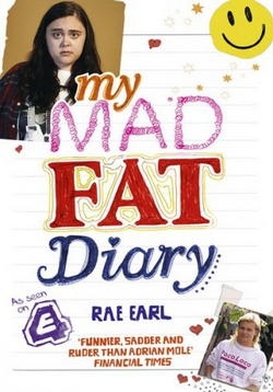 Дневник толстозадой (Мой безумный дневник) — My Mad Fat Diary (2013)