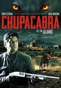 Чупакабра против Аламо — Chupacabra vs. the Alamo (2013)