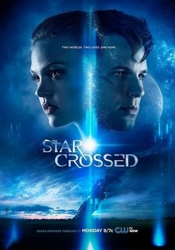Несчастный (Под несчастливой звездой) — Star-Crossed (2014)