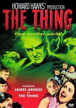 Нечто из другого мира — The Thing from Another World (1951)