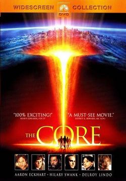 Земное ядро (Ядро Земли) — The Core (2003) 