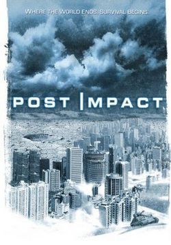 После апокалипсиса — Post Impact (2004)