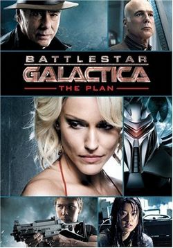 Звездный крейсер Галактика: План — The Plan (2009)