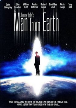 Человек с планеты Земля — The Man from Earth (2007)
