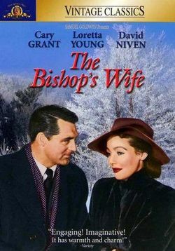 Жена епископа — The Bishop's Wife (1947)