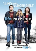 Жизнь непредсказуема — Life Unexpected (2010-2011) 1,2 сезоны