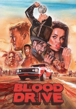 Кровавая гонка — Blood Drive (2017)