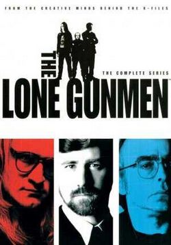 Одинокие стрелки — The Lone Gunmen (2001)