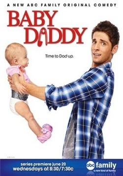 Папочка — Baby Daddy (2012-2013) 1,2 сезоны
