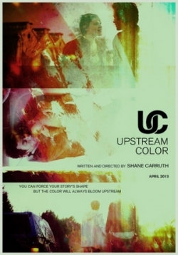 Примесь — Upstream Color (2013)