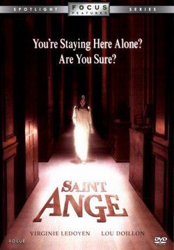 Сэнт Анж — Saint Ange (2004)
