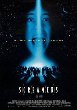 Крикуны — Screamers (1995)