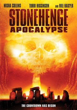 Стоунхендж Апокалипсис — Stonehenge Apocalypse (2010) 